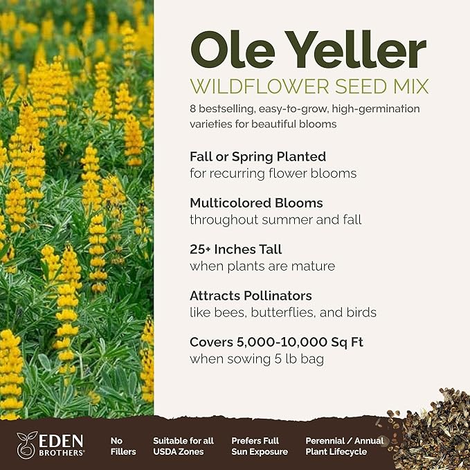 Eden Brothers Ole Yeller Wildflower Mixed Seeds for Planting, 5 lb, 2,400,000+ Seeds with African Marigold, Sunflower | Attracts Pollinators, Plant in Spring or Fall, Zones 3, 4, 5, 6, 7, 8, 9, 10