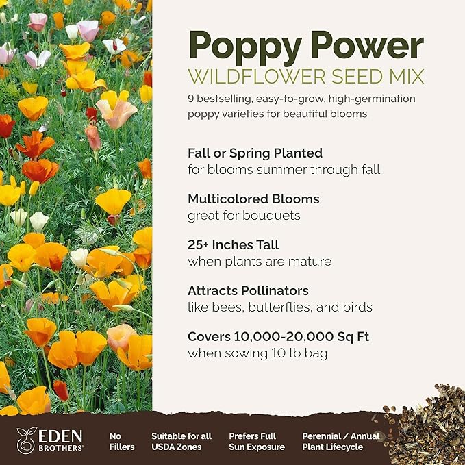 Eden Brothers Poppy Power Flower Mixed Seeds for Planting, 10 lb, 4,800,000+ Seeds with Red Corn, Iceland, California Poppy, Attracts Pollinators, Plant in Spring or Fall, Zone 3, 4, 5, 6, 7, 8, 9, 10