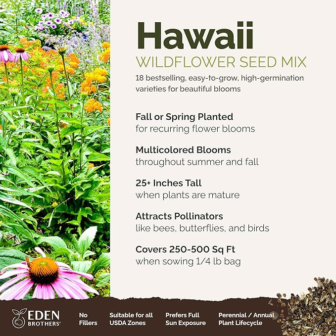 Eden Brothers Hawaii Wildflower Mixed Seeds for Planting, 1/4 lb, 120,000+ Seeds with Sunflower, Coneflower | Attracts Pollinators, Plant in Spring or Fall, Zones